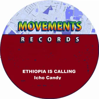 Ethiopia Is Calling by Icho Candy