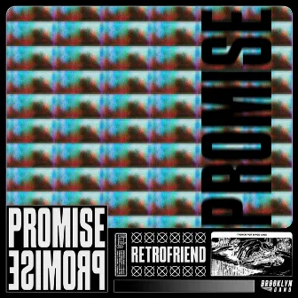 PROMISE by RETROFRIEND