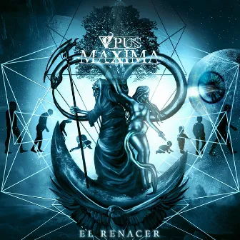 El Renacer by Opus Maxima