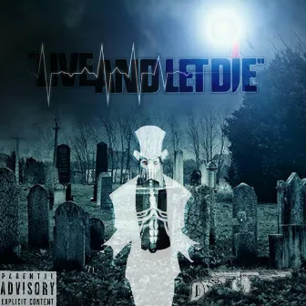 Live And Let Die by Dre Thompson