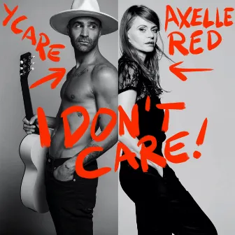 I Don't Care by Axelle Red