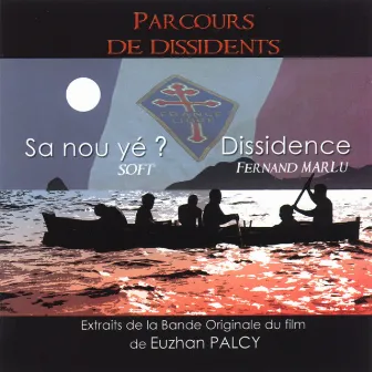 Parcours de dissidents (Extraits de la bande originale du film de Euzhan Palcy) by Soft