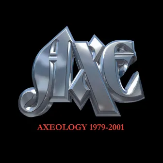 Axeology 1979-2001 by Axe