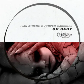 Oh Baby by Ivan Xtreme