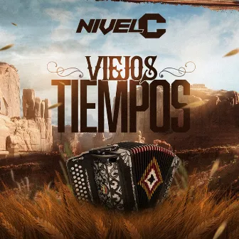 Viejos Tiempos by Nivel C