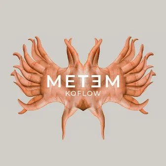 Metem by KoFlow