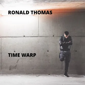 Time Warp by Ronald Thomas