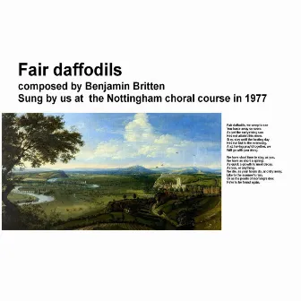 Nottingham summer course 1977 britten flower songs - fair daffodils by 