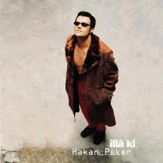 İlla ki by Hakan Peker