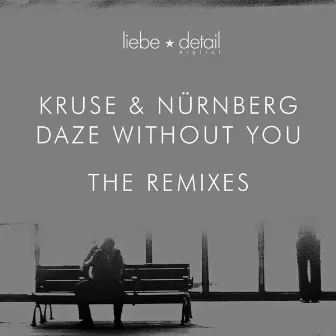 Daze Without You - The Remixes by Nils Nürnberg