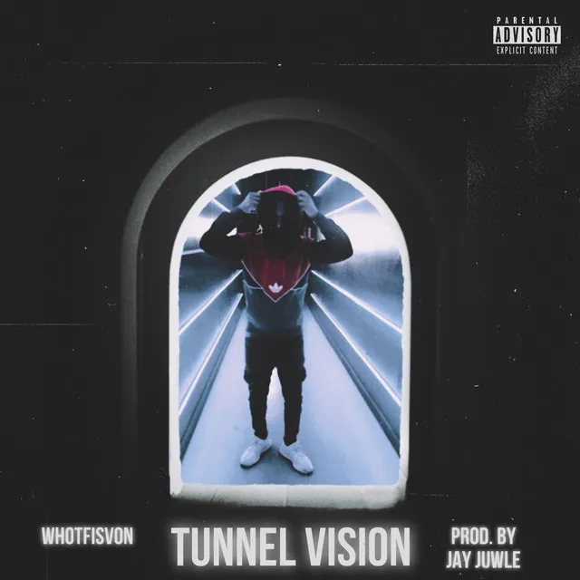 Tunnel Vision