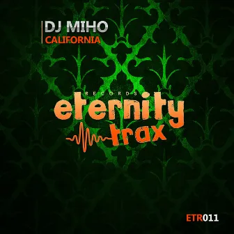 California by DJ Miho