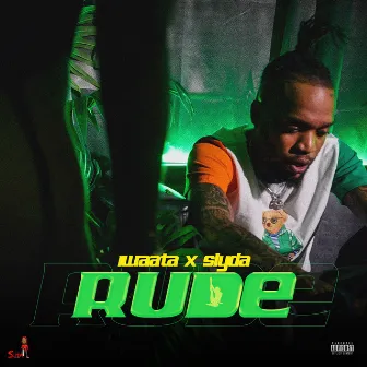 Rude by Slyda