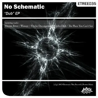 Dub EP by No Schematic