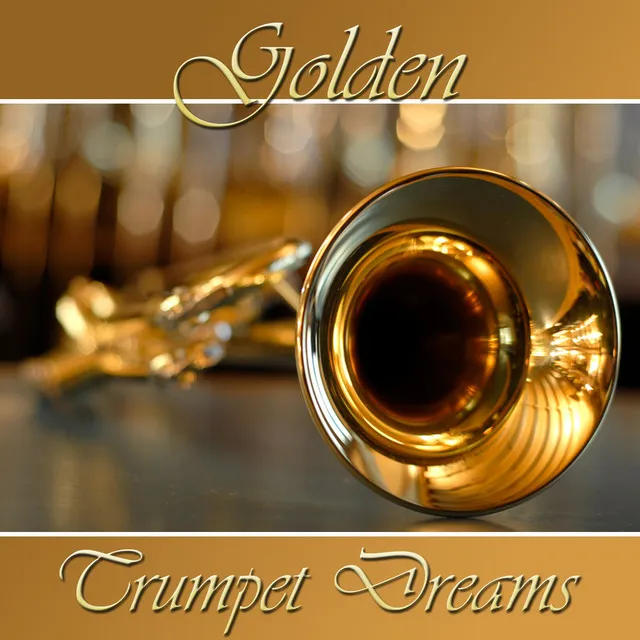 Golden Trumpet Dreams