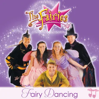 Fairy Dancing by The Fairies