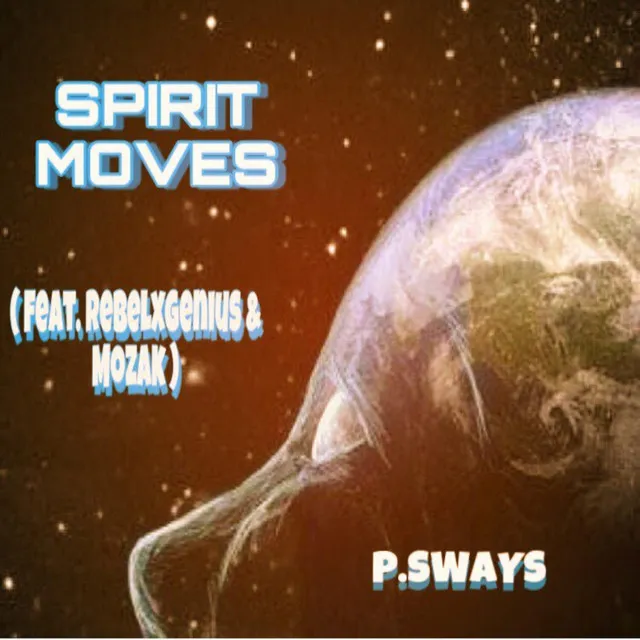 Spirit Moves