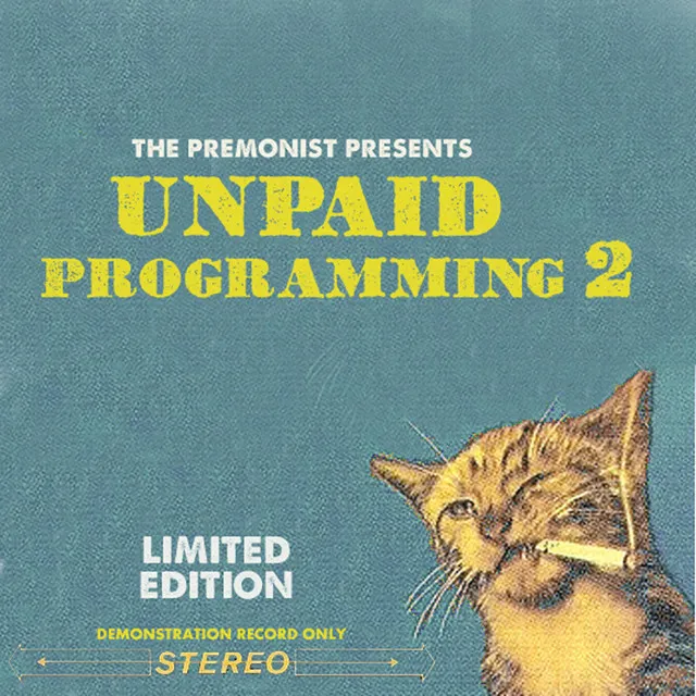 Unpaid Programming 2