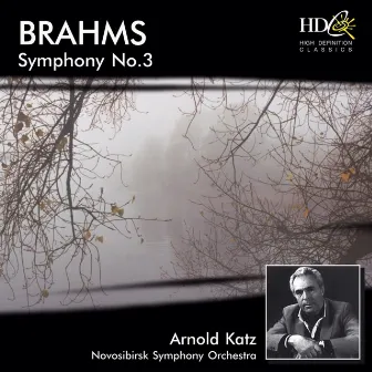 Brahms: Symphony No.3 in F Major, Op.90 by Arnold Katz