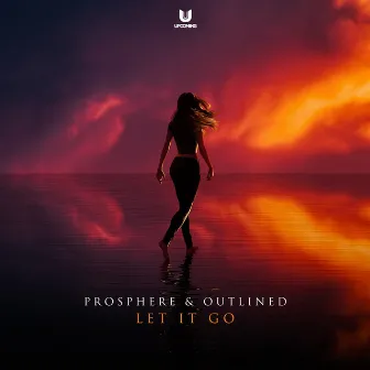 Let It Go by Prosphere