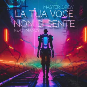 La tua voce non si sente by Master Drew