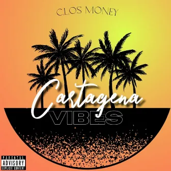 Cartagena Vibes by C.Los Money