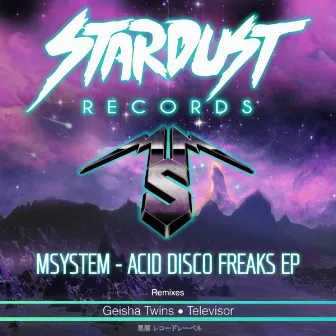 Acid Disco Freaks by Msystem