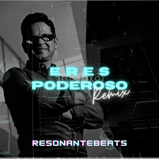 Eres todo poderoso - Remix