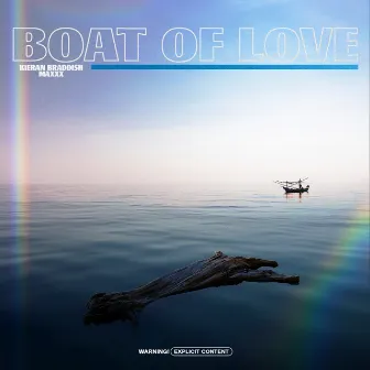 Boat Of Love by Kieran Braddish