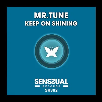 Keep on Shining by Mr.Tune