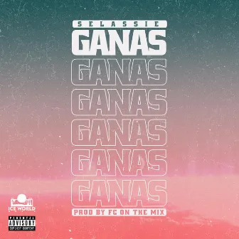 Ganas by Selassie