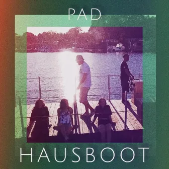 Hausboot by Pad