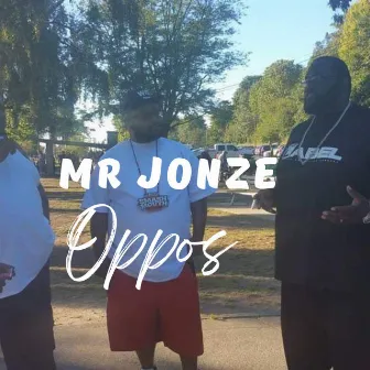 Oppos by Mr Jonze