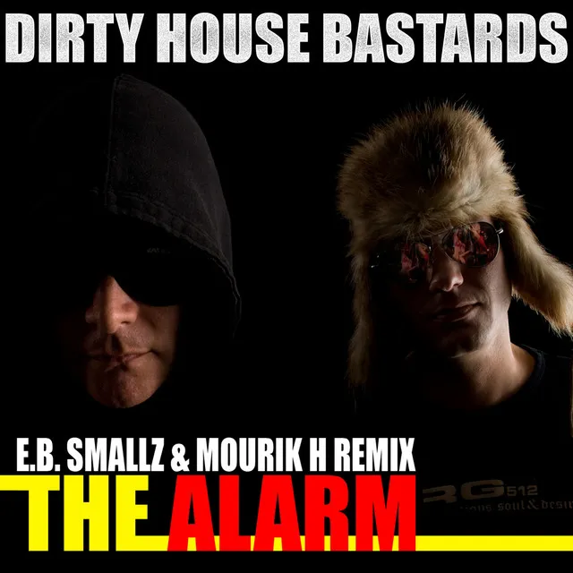 The Alarm - Eb Smallz & Mourik H Remix