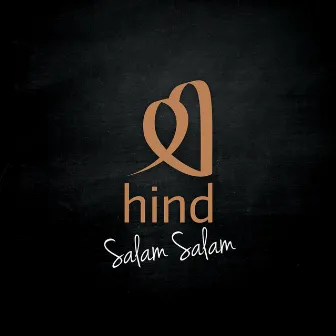 Salam salam by Hind