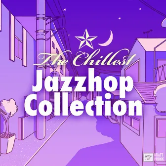 The Chillest Jazzhop Collection: LoFi Jazz Full Study Songs by Jazzhop Full Study