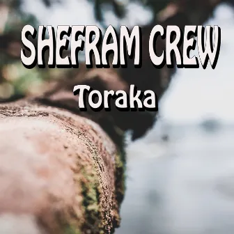 Toraka by Shefram Crew