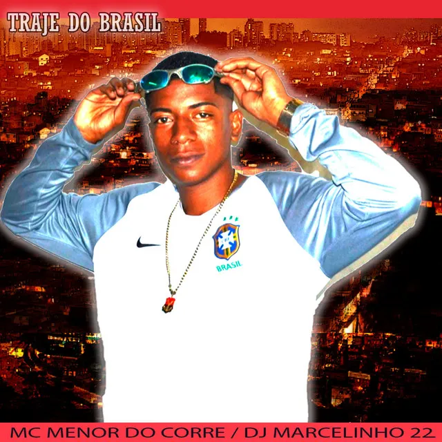 Traje do Brasil (feat. Dj Marcelinho 22)