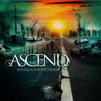 When All Hope Fades by Ascend