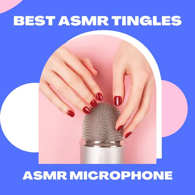 Best ASMR Tingles (ASMR Microphone)