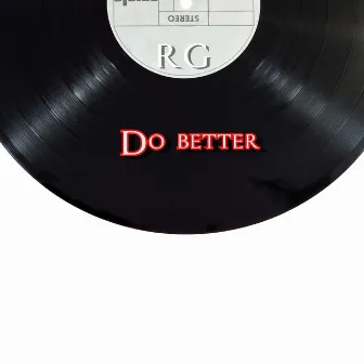 Do Better by RG