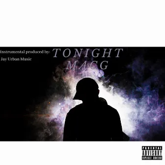 Tonight by Macg