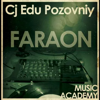 Faraon by CJ Edu Pozovniy