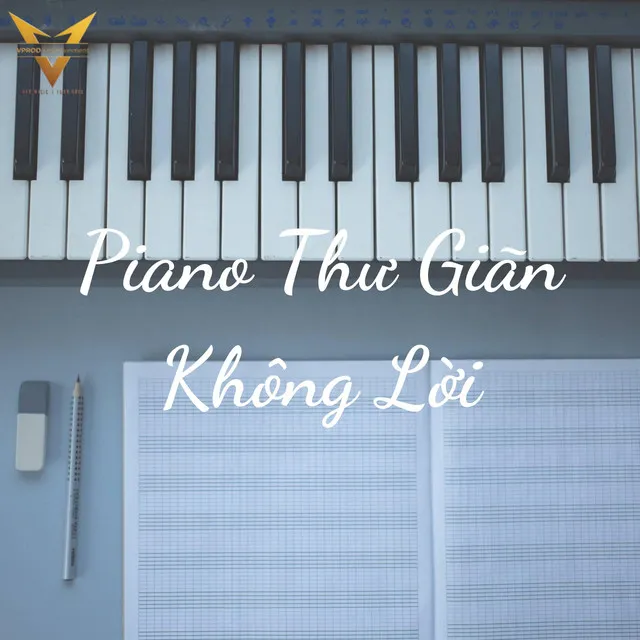 Piano Không Lời Thư Giãn