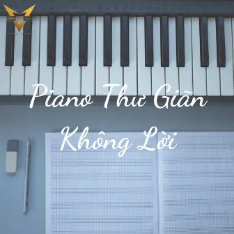 Piano Không Lời Thư Giãn by VPROD Publishing