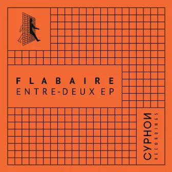 Entre Deux - EP by Flabaire