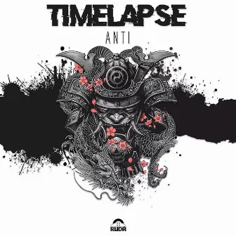 Anti by Timelapse