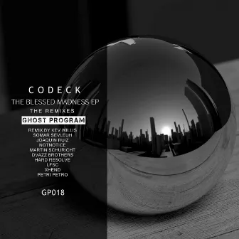 The Blessed Madness EP The Remixes by Codeck