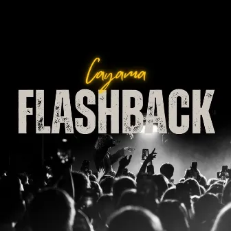 Flashback by CAYAMA