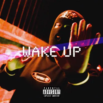 WAKE UP (Freestyle) by Joey Brix